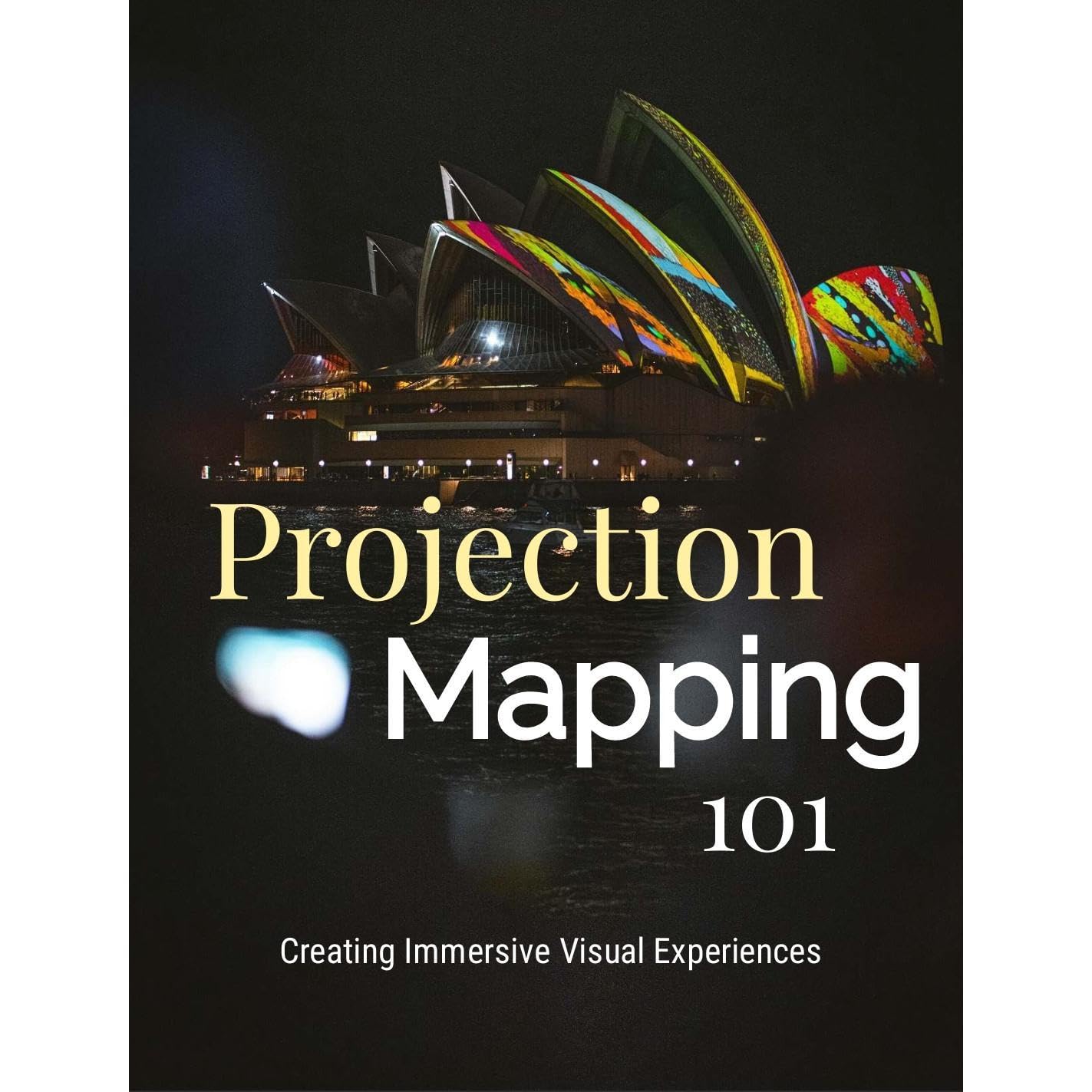 Projection Mapping 101: Creating Immersive Visual Experiences