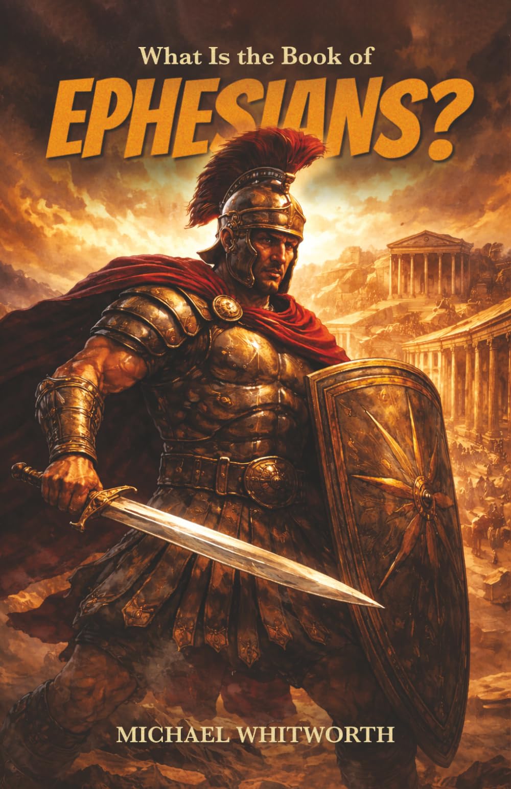 What Is the Book of Ephesians? (Kids’ Guides to God’s Word)
