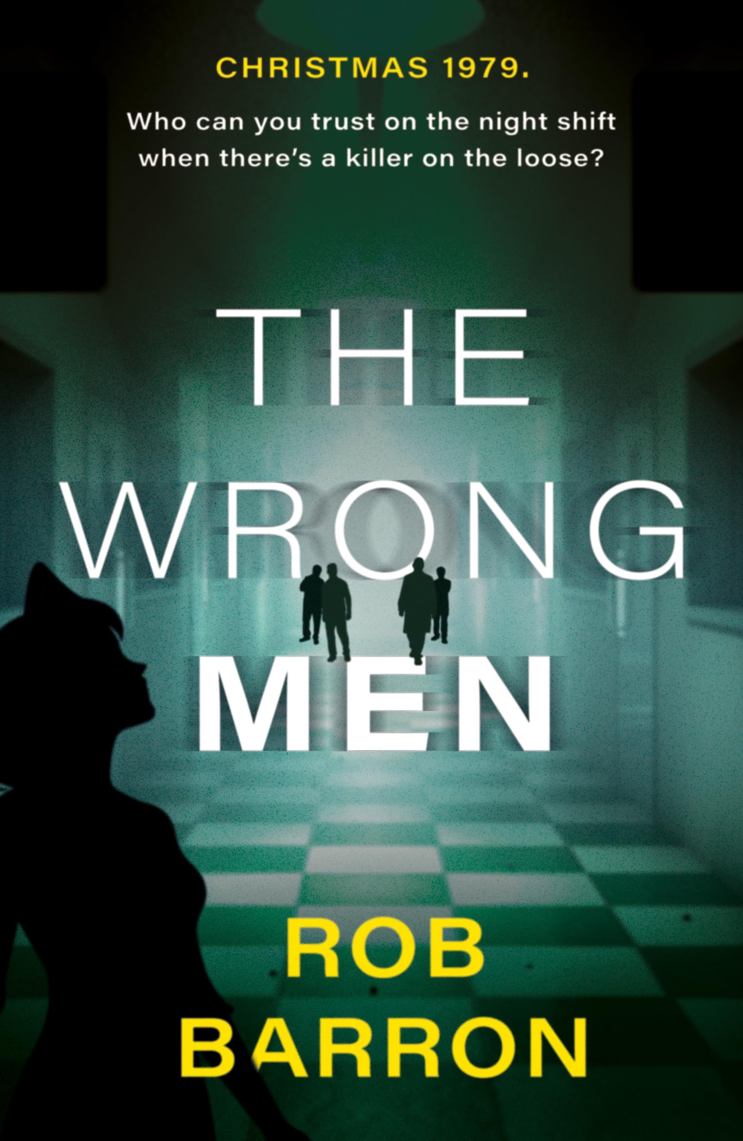 The Wrong Men by Rob Barron - 9781835743829