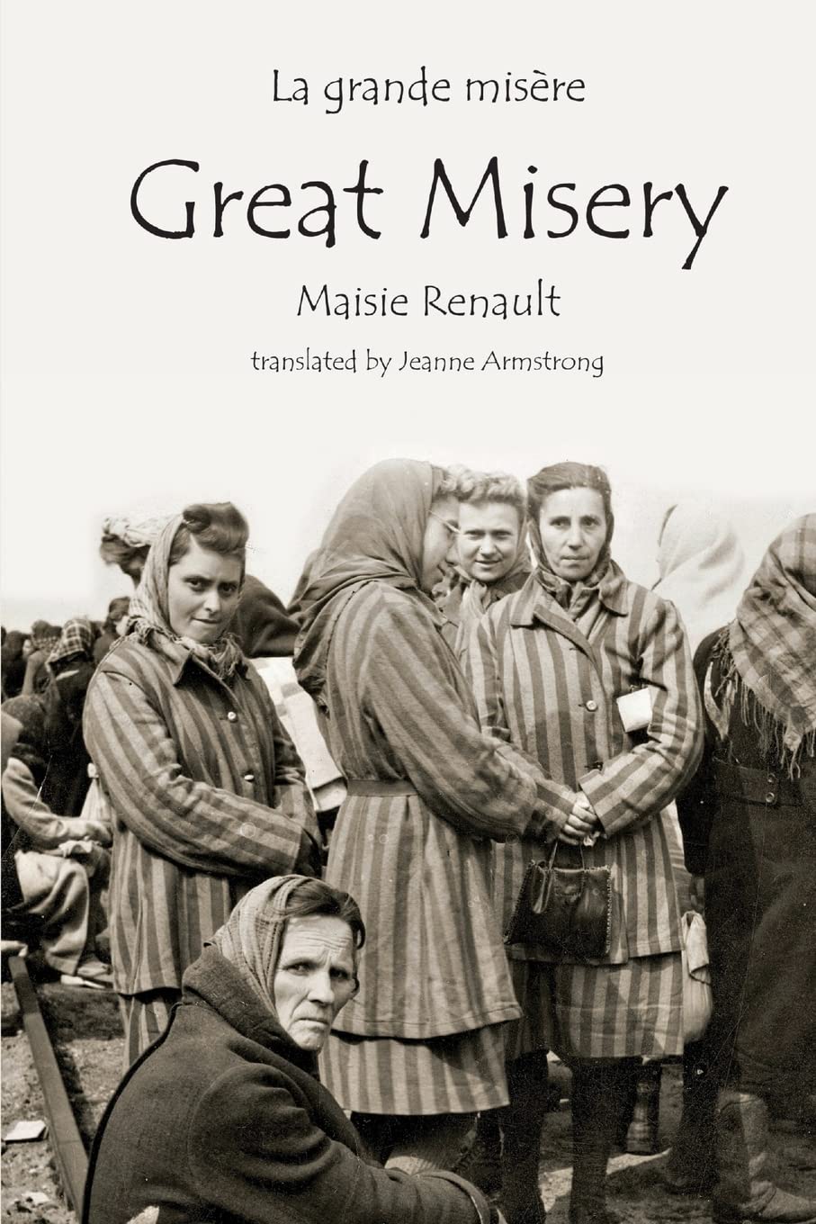 La Grande Misère / Great Misery