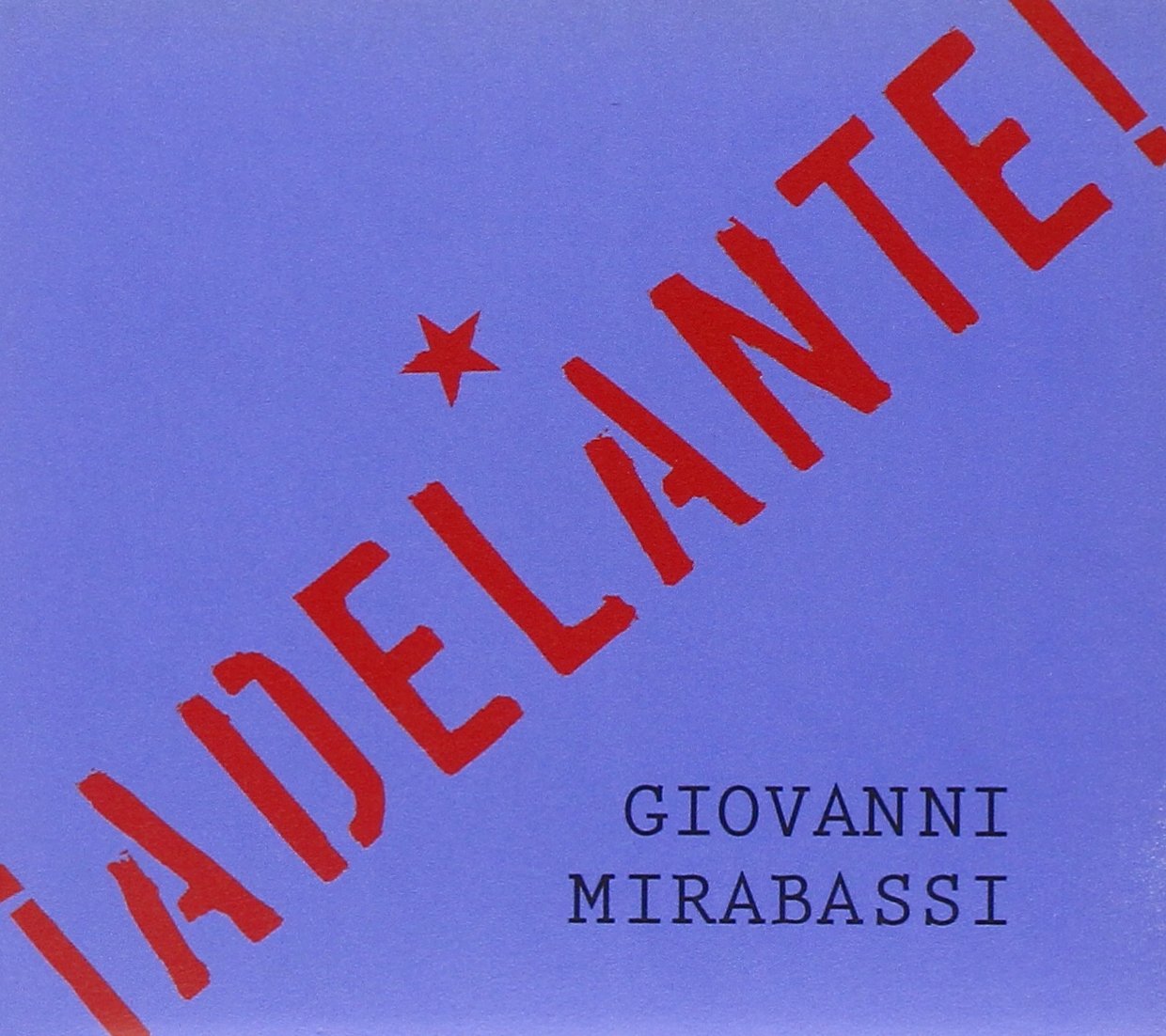 Adelante [Audio CD] Giovanni Mirabassi
