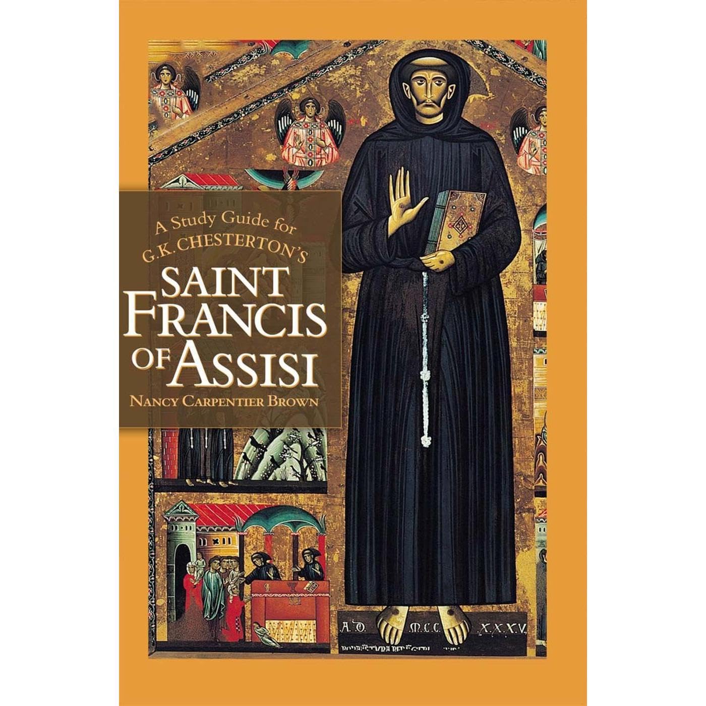 A Study Guide for G. K. Chesterton's St. Francis of Assisi