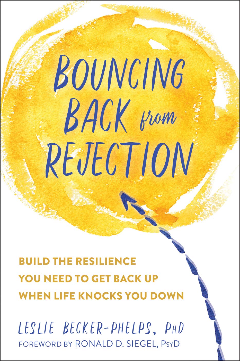 Bouncing Back from Rejection by Leslie Becker-Phelps Paperback Novel