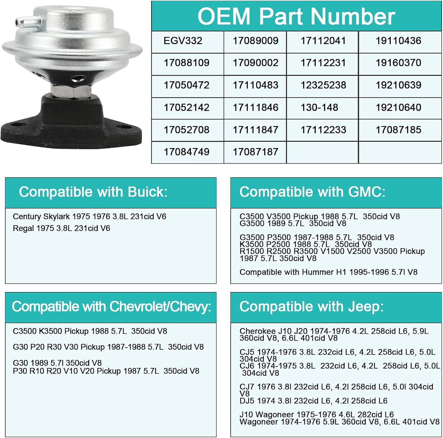 EGV332 EGR Valve (3.8L 5.7L 5.9L 6.6L) For Buick Century Skylark Regal,For Chevy C3500 K3500 Pickup G30 P20 R30 V30 V10 V20,GMC P3500 R1500 V1500,for Jeep Cherokee J20 CJ5 CJ6 CJ7 J10 Wagoneer