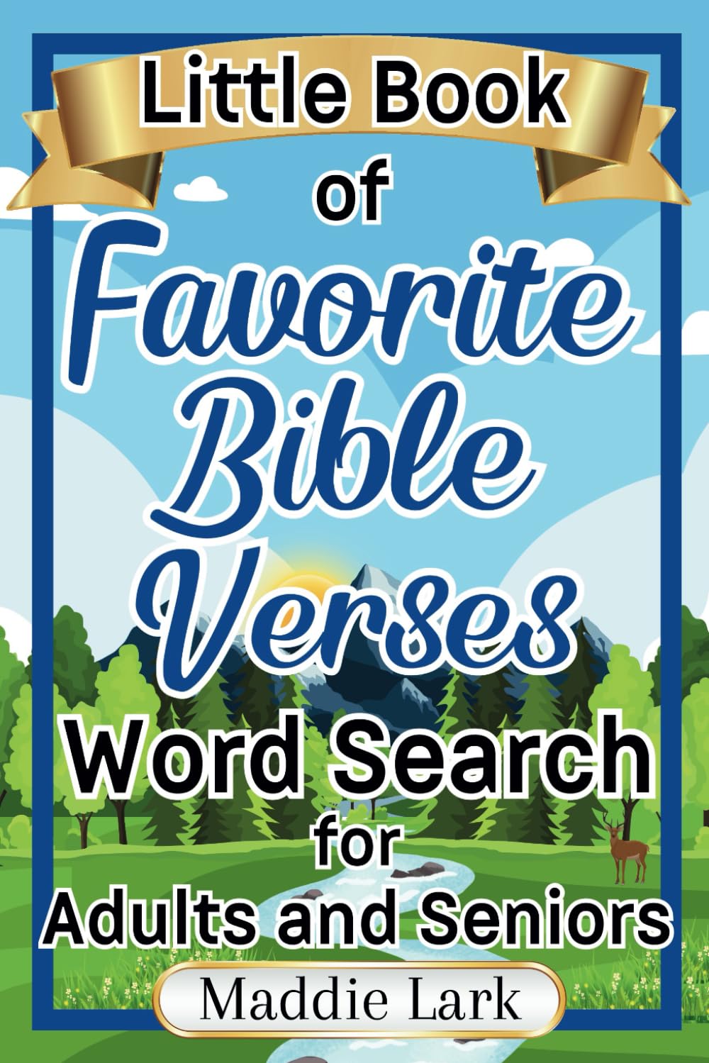 Little Book of Favorite Bible Verses Word Search for Adults and Seniors: An Inspirational Religious Word Find Puzzle Activity for Christians (Little Books Word Search Collection for Adults)