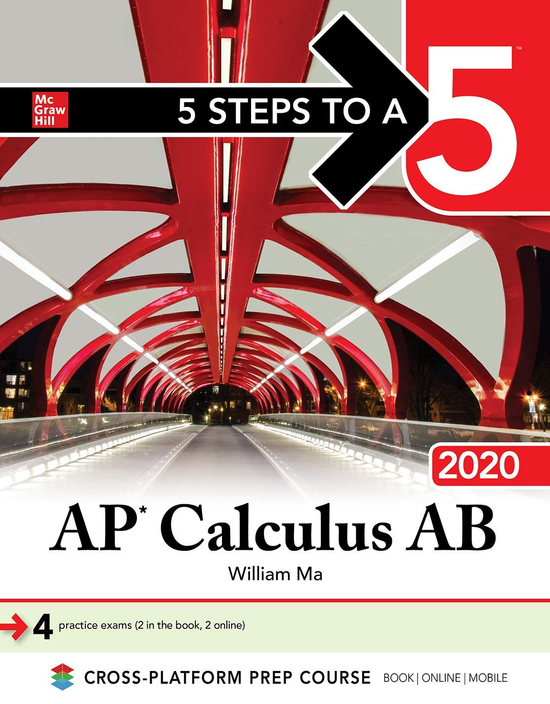 5 Steps to a 5: AP Calculus AB 2020 (5 Steps to a 5 AP Calculus AB/BC)
