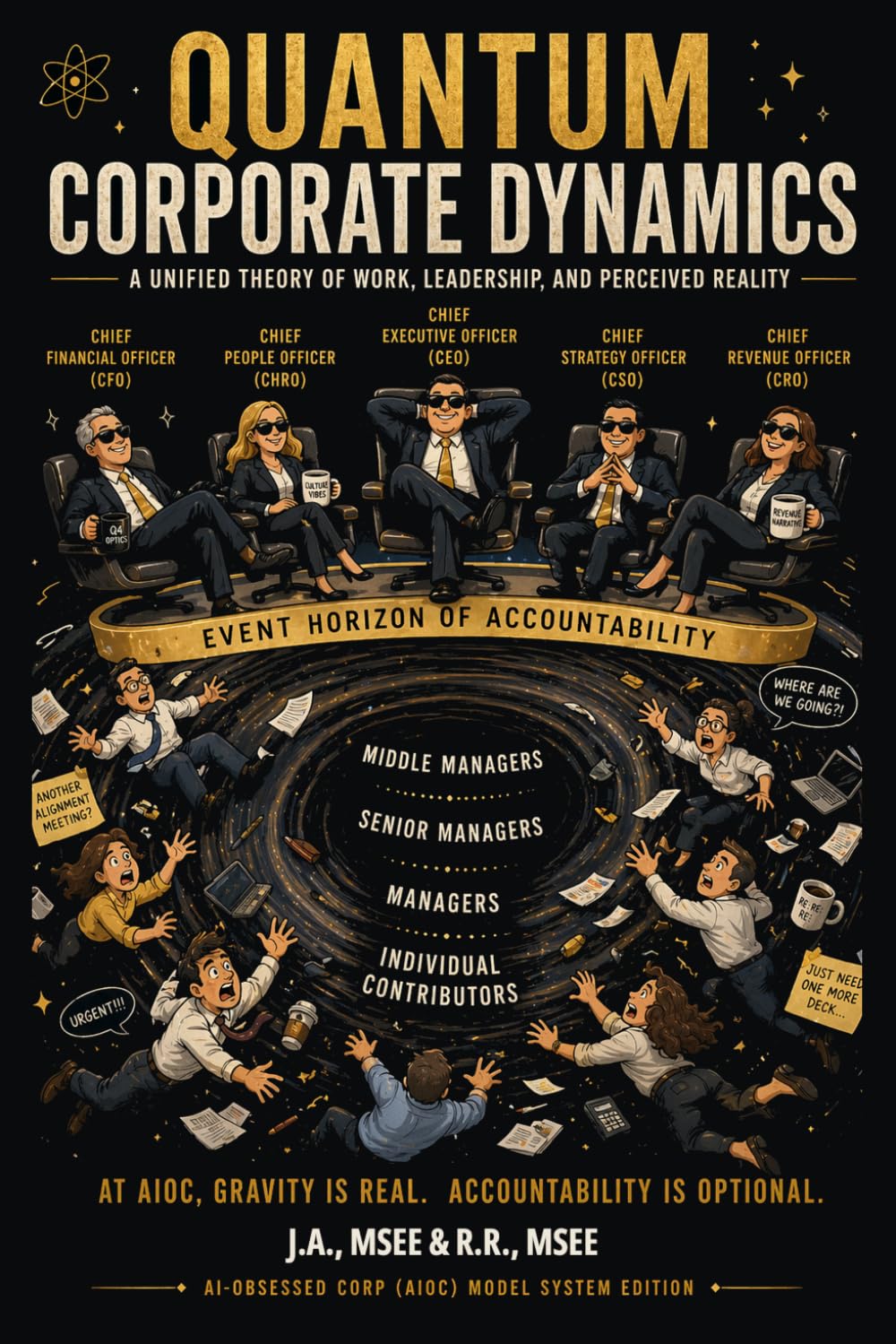 Quantum Corporate Dynamics: A Unified Theory of Work, Leadership, and Perceived Reality