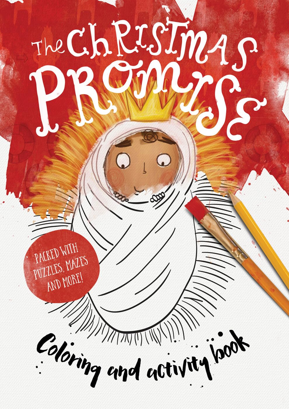 The Christmas Promise Colouring and Activity Book: Colouring, puzzles, mazes and more (Christian Bible interactive art book for kids ages 4-8) (Tales that Tell the Truth)