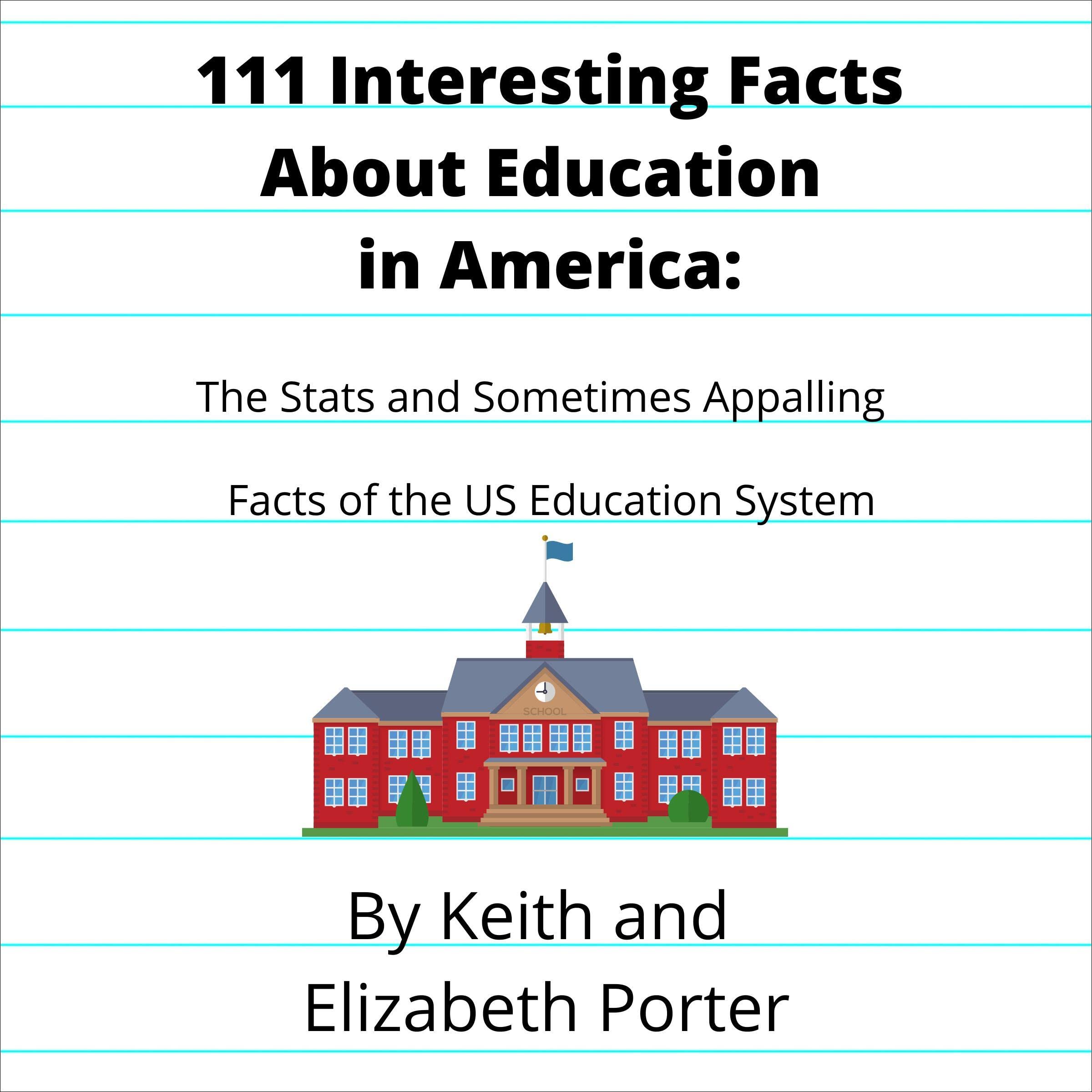 111 Interesting Facts About Education in America