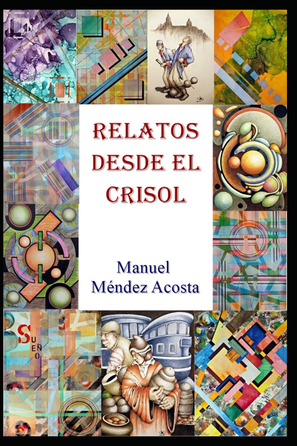 RELATOS DESDE EL CRISOL