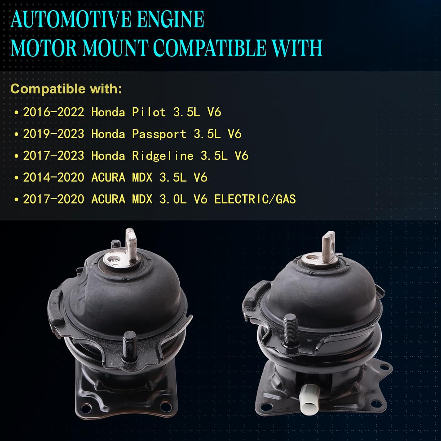 Set of 2 Engine Motor Mount Compatible with Pilot 2016-2022,Passport 2019-2023,Ridgeline 2017-2023 & MDX 2014-2020,V6 3.5L,Replacement for A45002 A45003 50830TZ5A02 50810TZ5A03