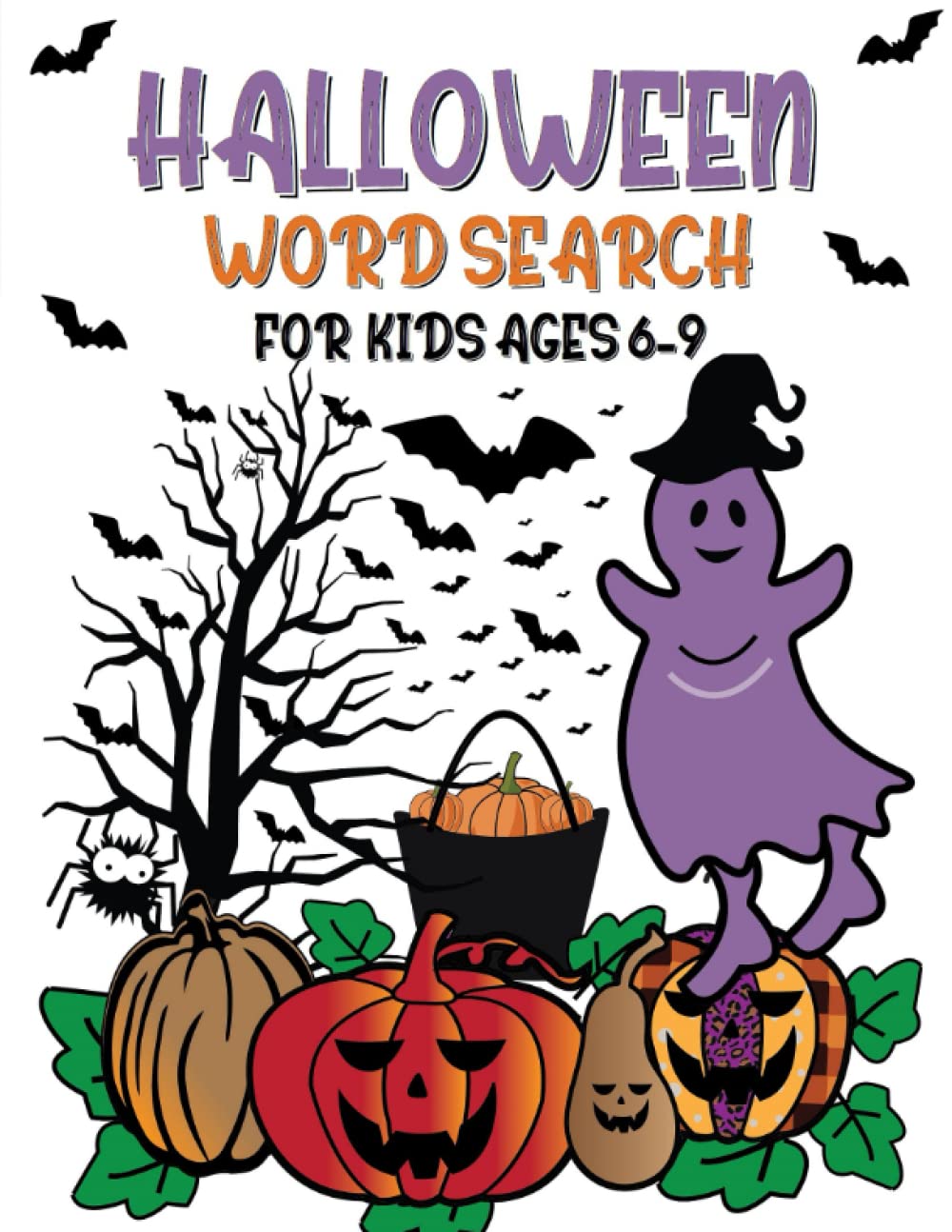 Halloween Word Search For Kids Ages 6-9: Fun Halloween ActivityBook Word Puzzles For Kids | Includes Pumpkins, Animals, Autumn, Spooky Things and More
