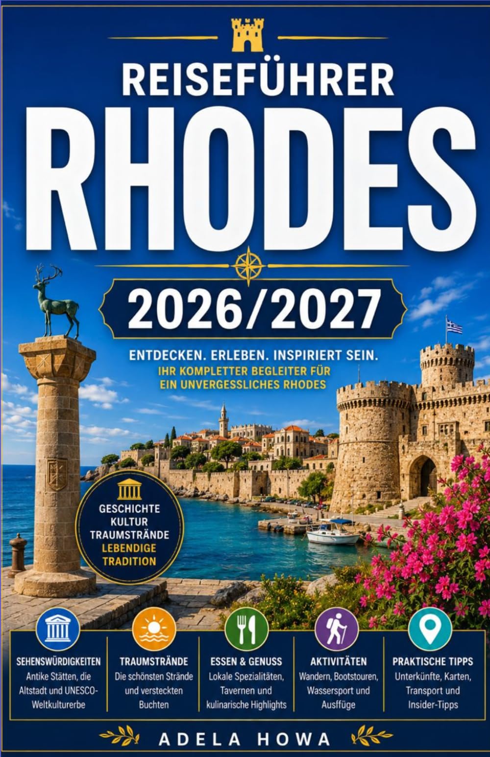 RHODES-REISEFÜHRER 2026 BIS 2027: IHR VOLLSTÄNDIGER BEGLEITER ZUM JUWEL DES DODEKANES