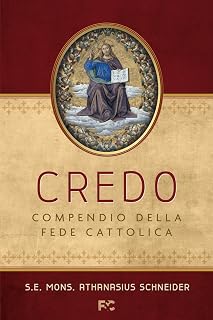 Credo. Compendio della Fede Cattolica (Spirituale)