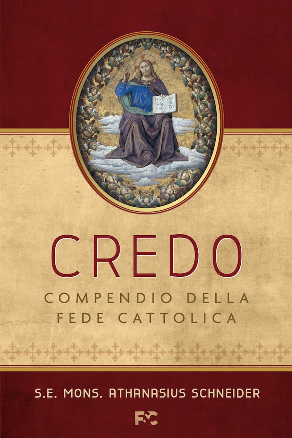 Credo. Compendio della Fede Cattolica