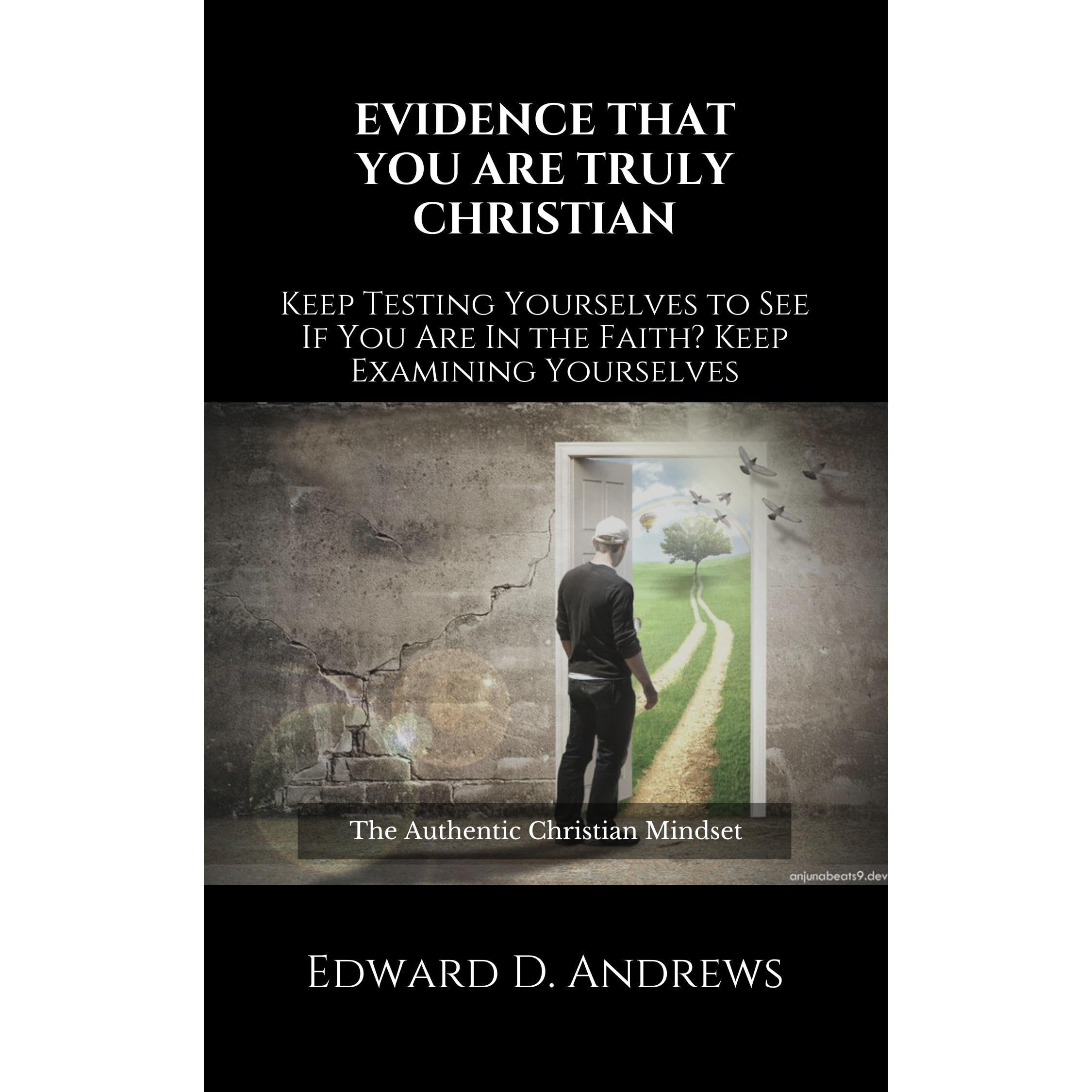 EVIDENCE THAT YOU ARE TRULY CHRISTIAN