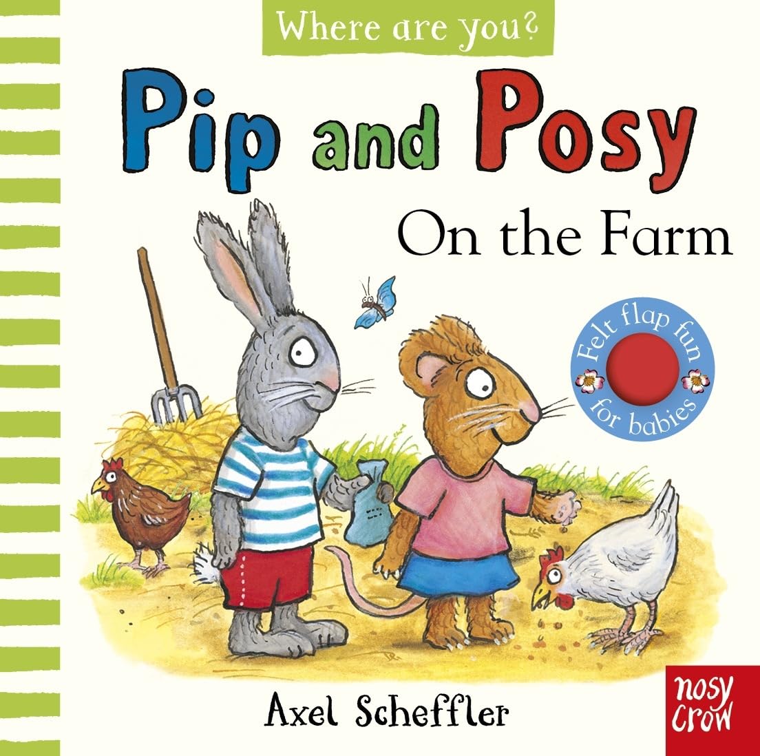 Pip and Posy: Where are you? On the Farm (A Felt Flaps Book)
