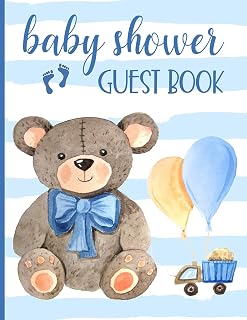 Baby Shower Guest Book: Keepsake For Parents - Guests Sign In And Write Specials Messages To Baby & Parents - Teddy Bear & Blue Cover Design For Boys - Bonus Gift Log Included