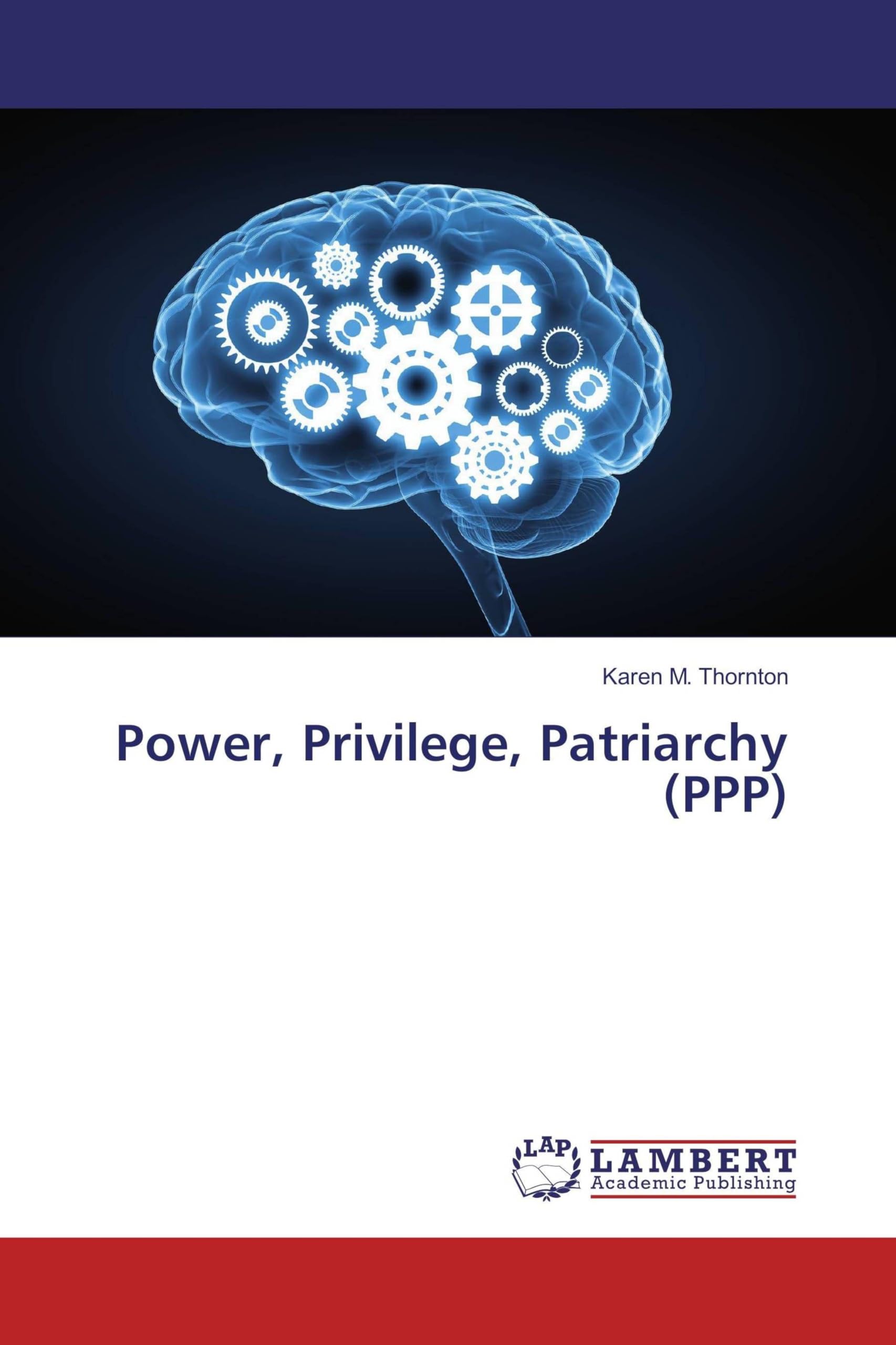 Power, Privilege, Patriarchy (PPP)