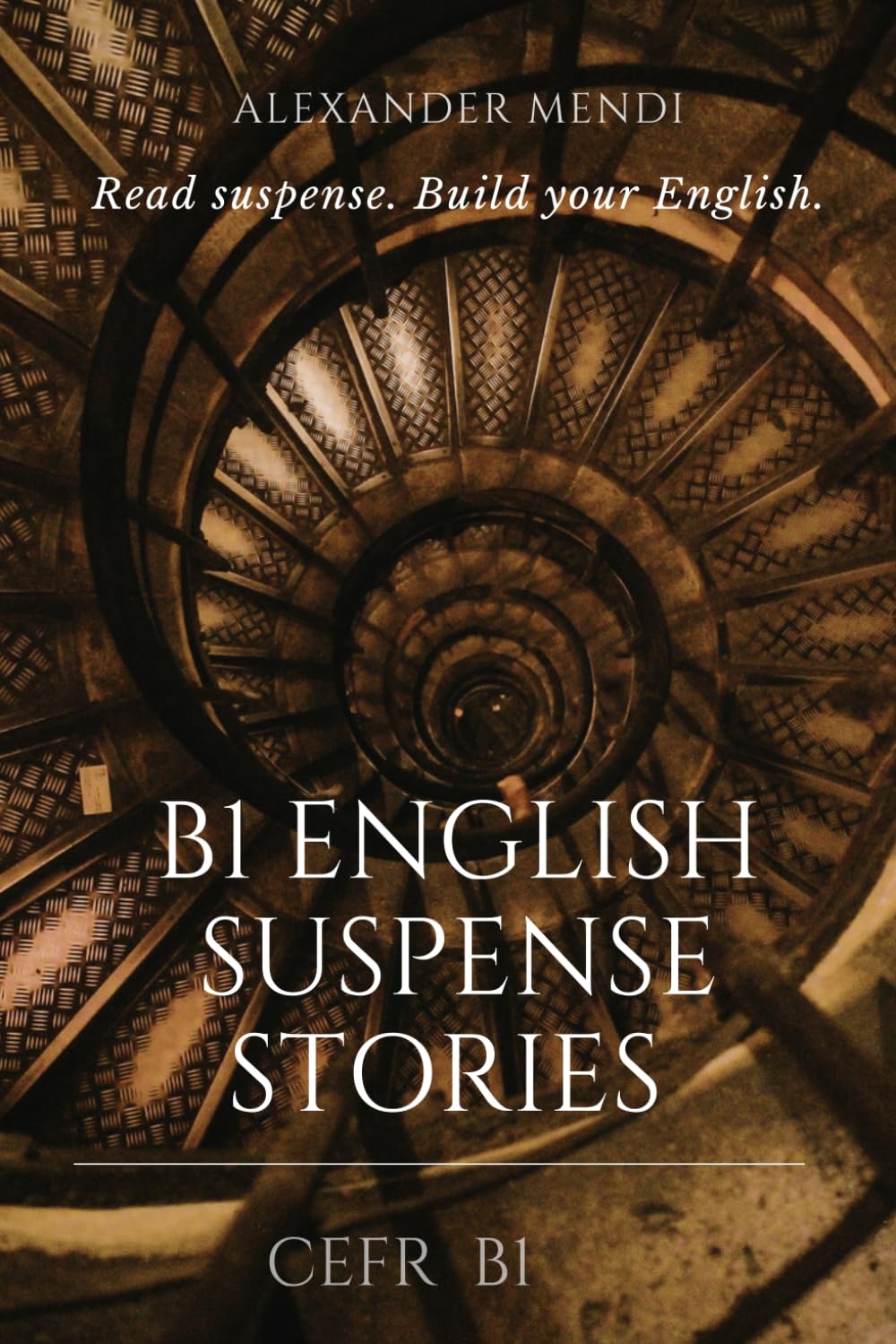 B1 English Suspense Stories: Suspense that helps you learn English.