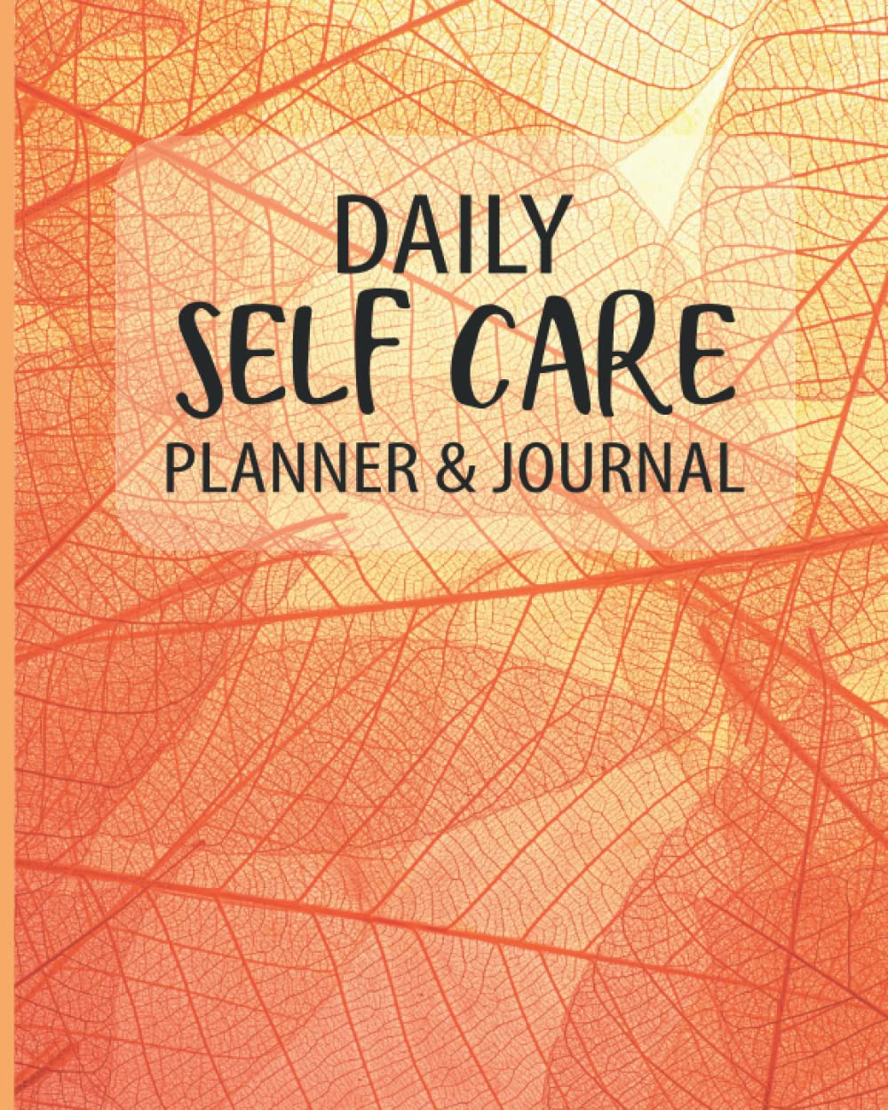 Daily Self Care Planner & Journal: Prompts To Help Nurture & Recharge Your Body & Soul Weekly & Daily Health And Wellness Log- Guided Journal For Mental Health- Perfect Gift For Mental Health Advocate