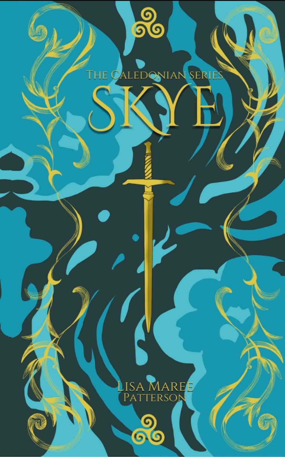 Skye: 1 (The Caledonian Series: A Celtic Fantasy of Prophecy, Dragons, and Ancient Magic)