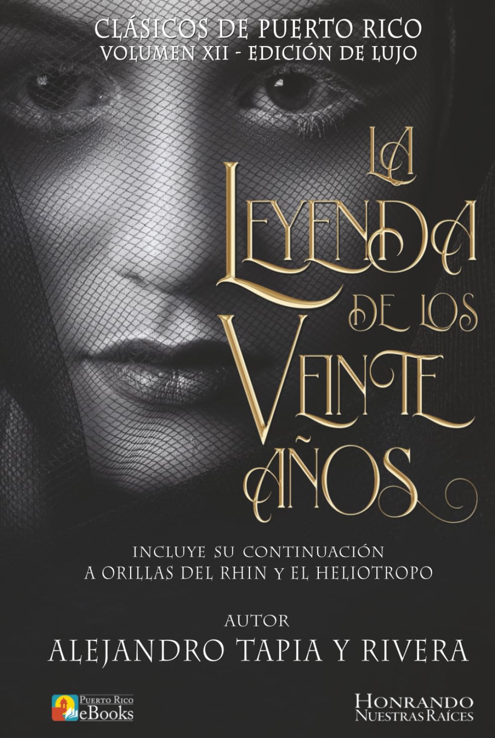 La Leyenda de los Veinte Años: Edición de Lujo