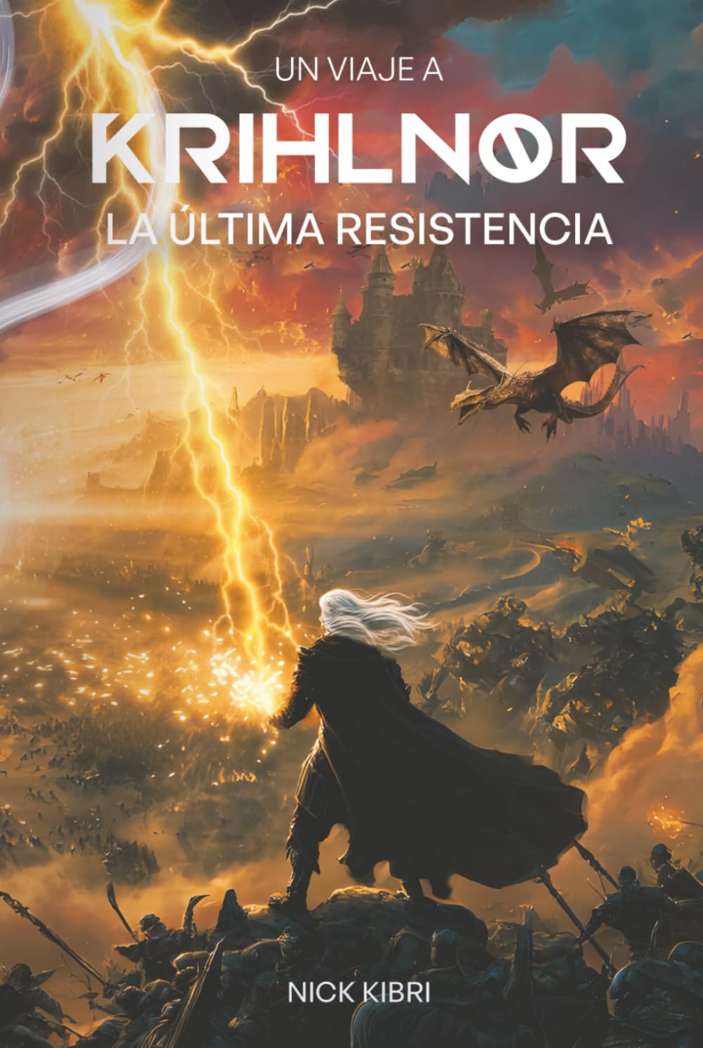 UN VIAJE A KRIHLNOR: LA ÚLTIMA RESISTENCIA