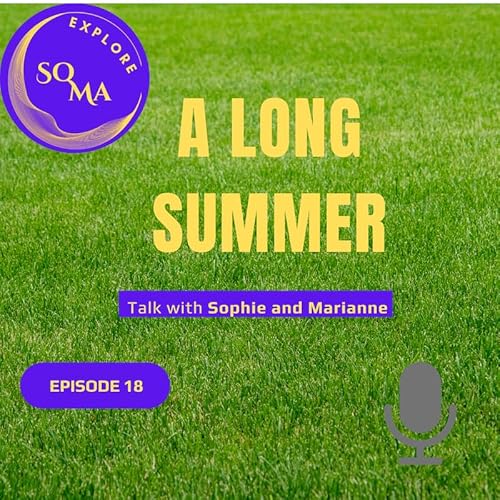 A Long Summer SoMa_18 Podcast Por  arte de portada