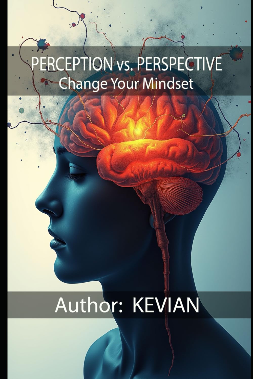 PERCEPTION vs. PERSPECTIVE: Change Your Mindset