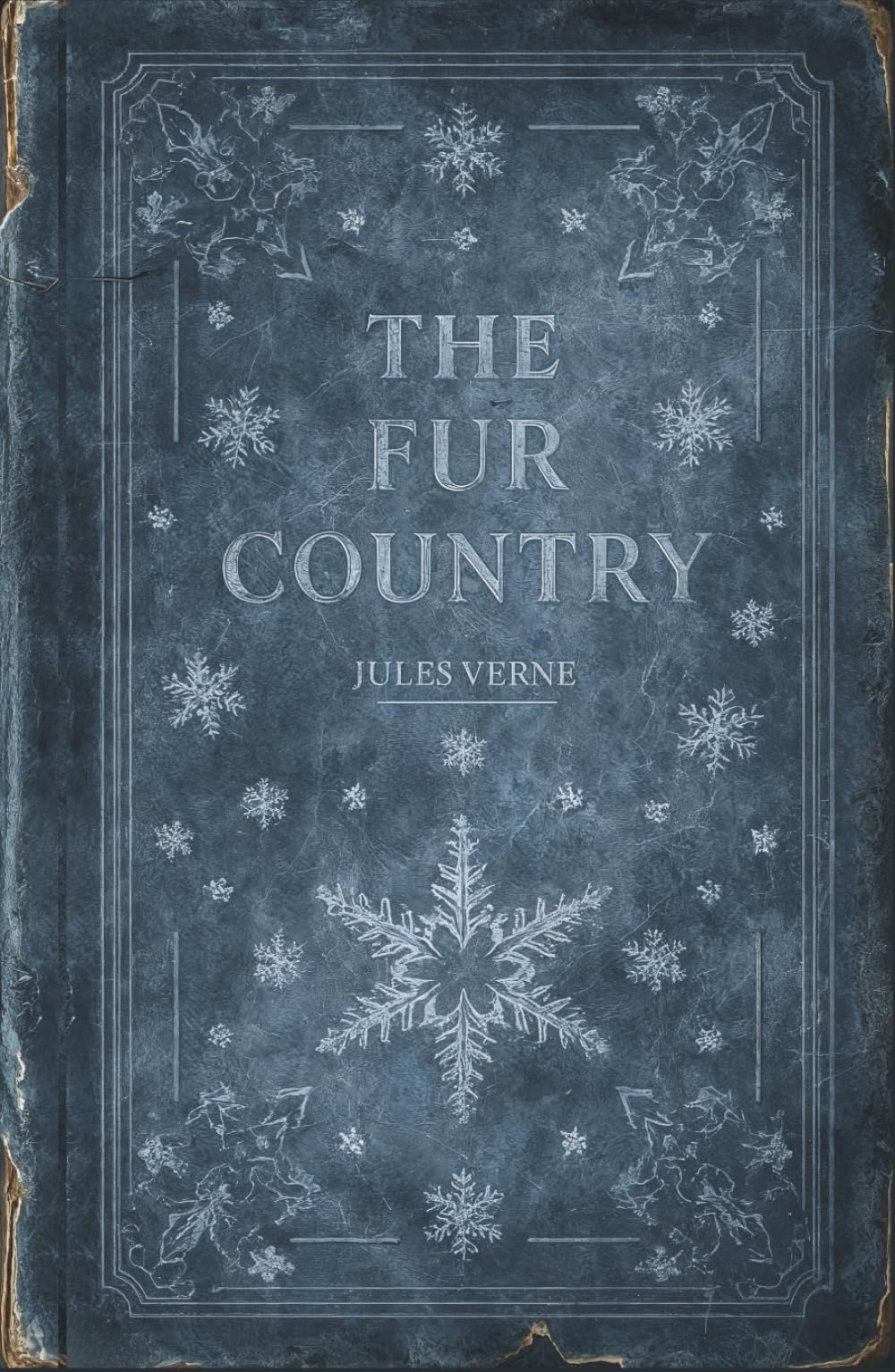 The Fur Country: A Jules Verne Arctic Survival Adventure Classic