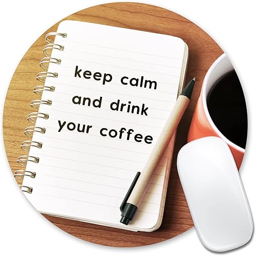 Miniatura 1 de ice rabbit Alfombrilla para mouse con cita motivacional en bloc de notas, mantén la calma y bebe tu café, alfombrilla redonda para mouse