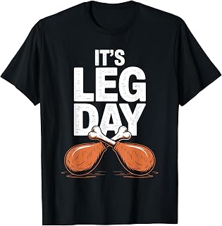 It's Leg Day Chicken Workout Gym Humor Men Women Teens T-Shirt