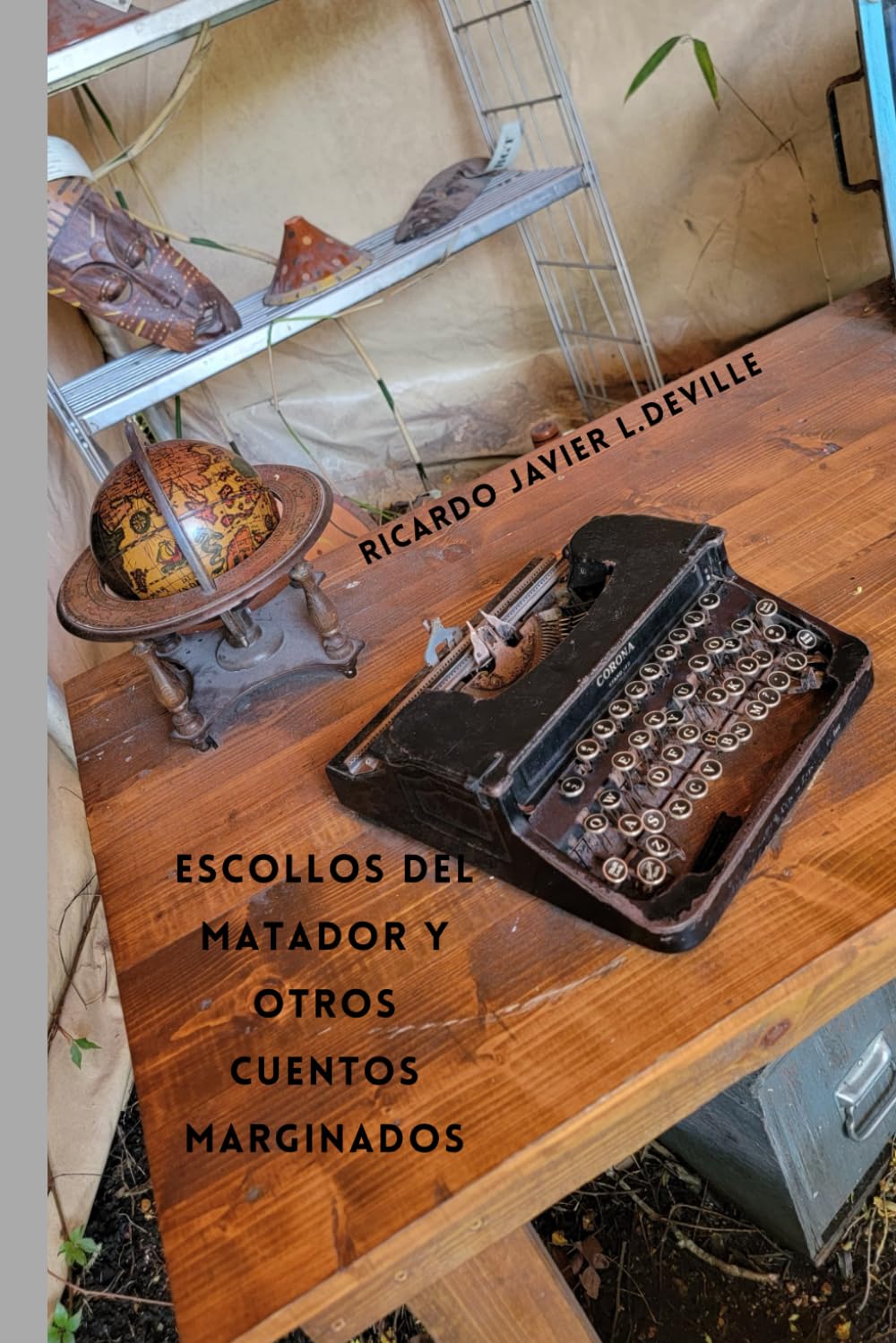 Escollos del Matador y otros cuentos marginados: Cuentos