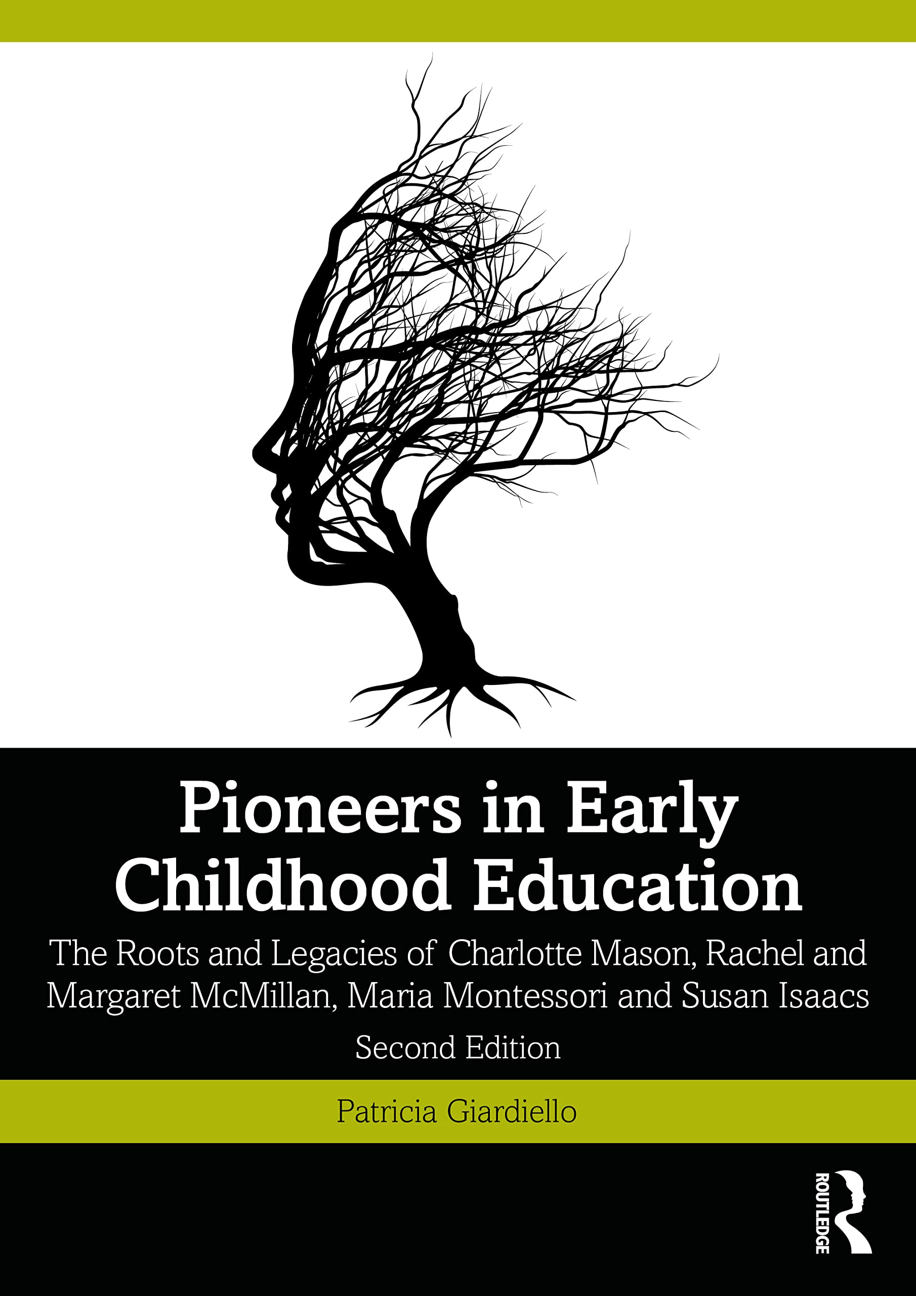 Pioneers in Early Childhood Education by Patricia Giardiello - 9780367340544
