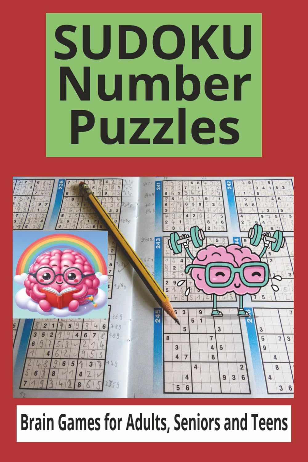 SUDOKU Number Puzzles: Train Your Brain with Logic and Numbers