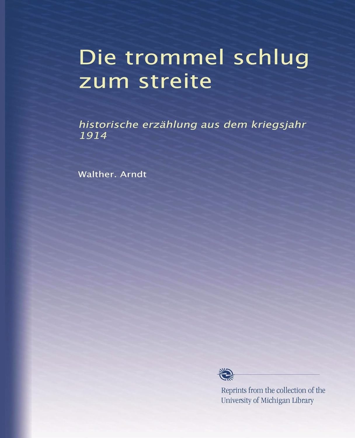 Die trommel schlug zum streite historische erzählung aus