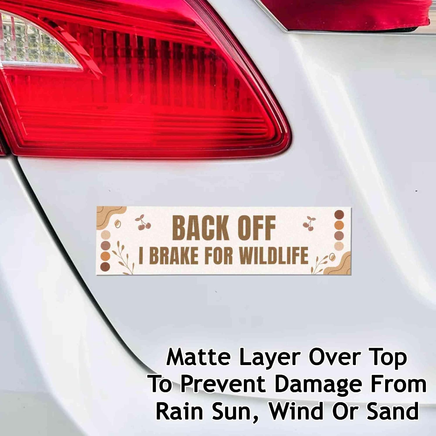 Back Off I Brake for Wildlife Funny Bumper Sticker Vinyl Weather-Resistance Funny Bumper Sticker for Cars, Trucks image 4