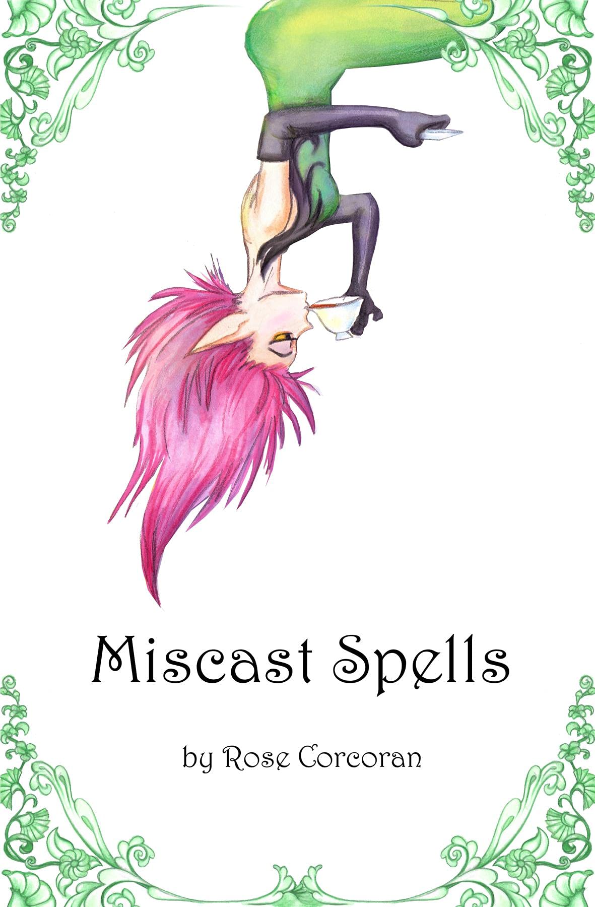 Miscast Spells: The Styx Trilogy Book One