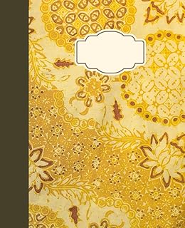 Indonesian High-Quality Batik Pattern A Notebook: A Timeless Piece of Cultural Art: Lined 120 pages. Good for gifts, collections and every day use