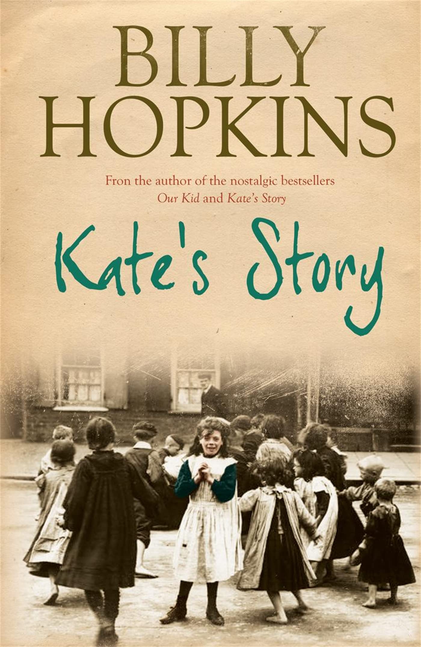 Kate's Story (The Hopkins Family Saga, Book 2) by Billy Hopkins (Paperback Book)
