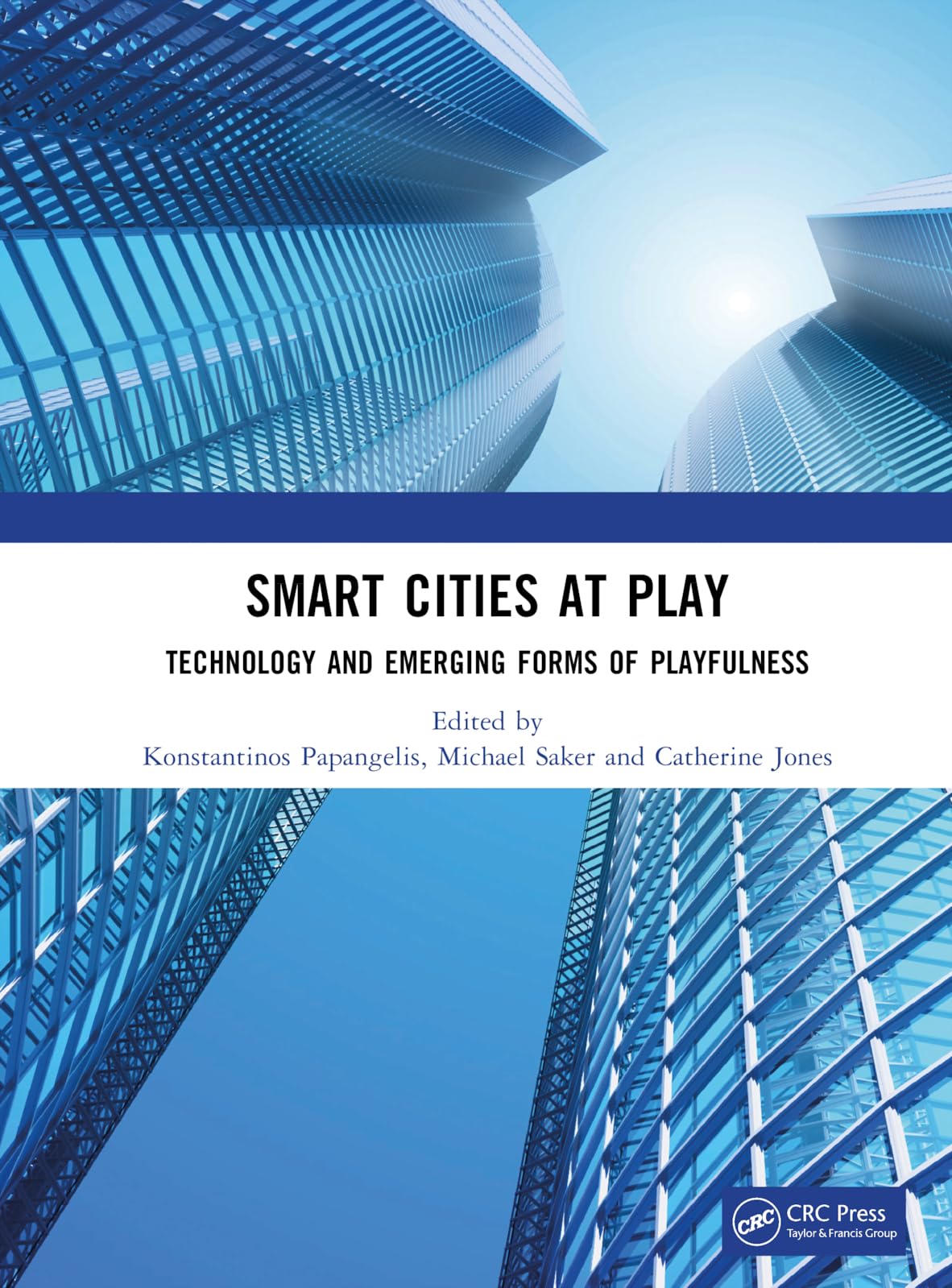 Smart Cities at Play livre sur l'urbanisme et technologies du jeu numérique
