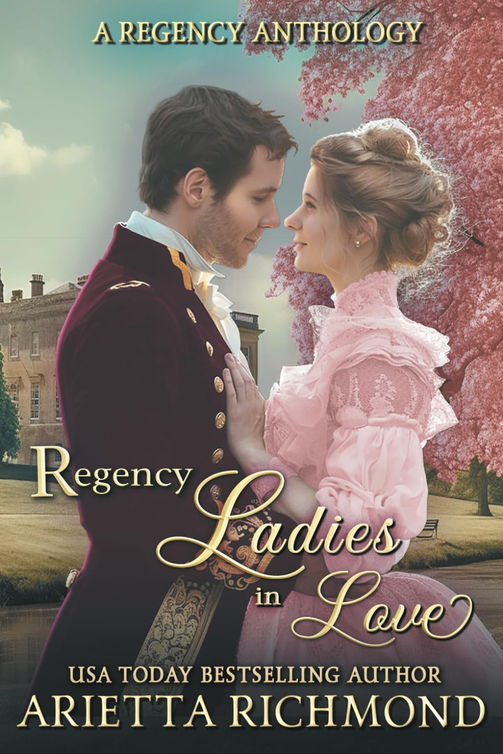 Regency Ladies in Love: A Regency Anthology (Regency Seasons Collections)