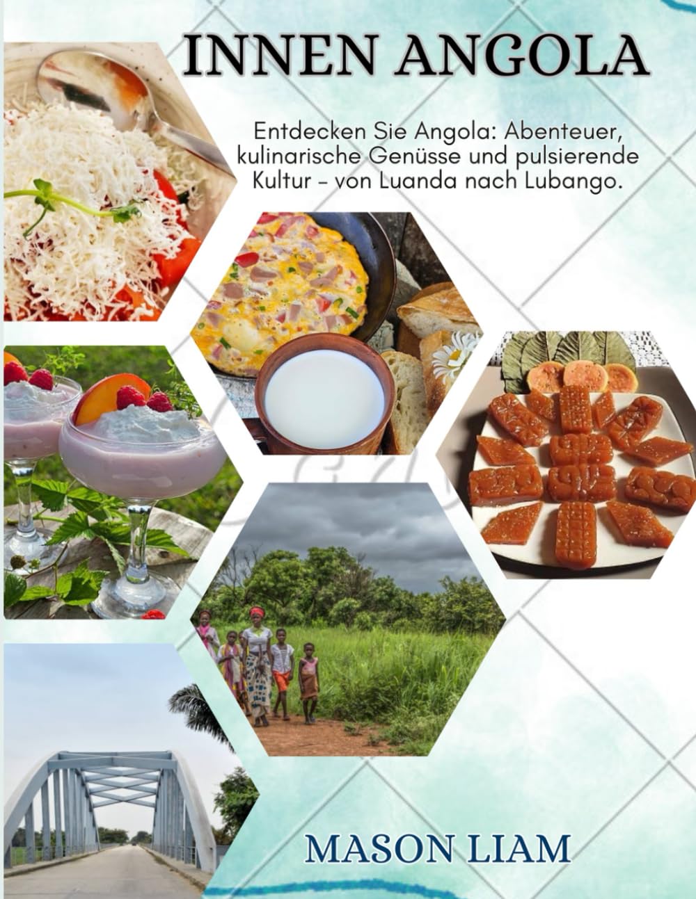 INNEN ANGOLA: Entdecken Sie Angola: Abenteuer, kulinarische Genüsse und pulsierende Kultur – von Luanda nach Lubango.