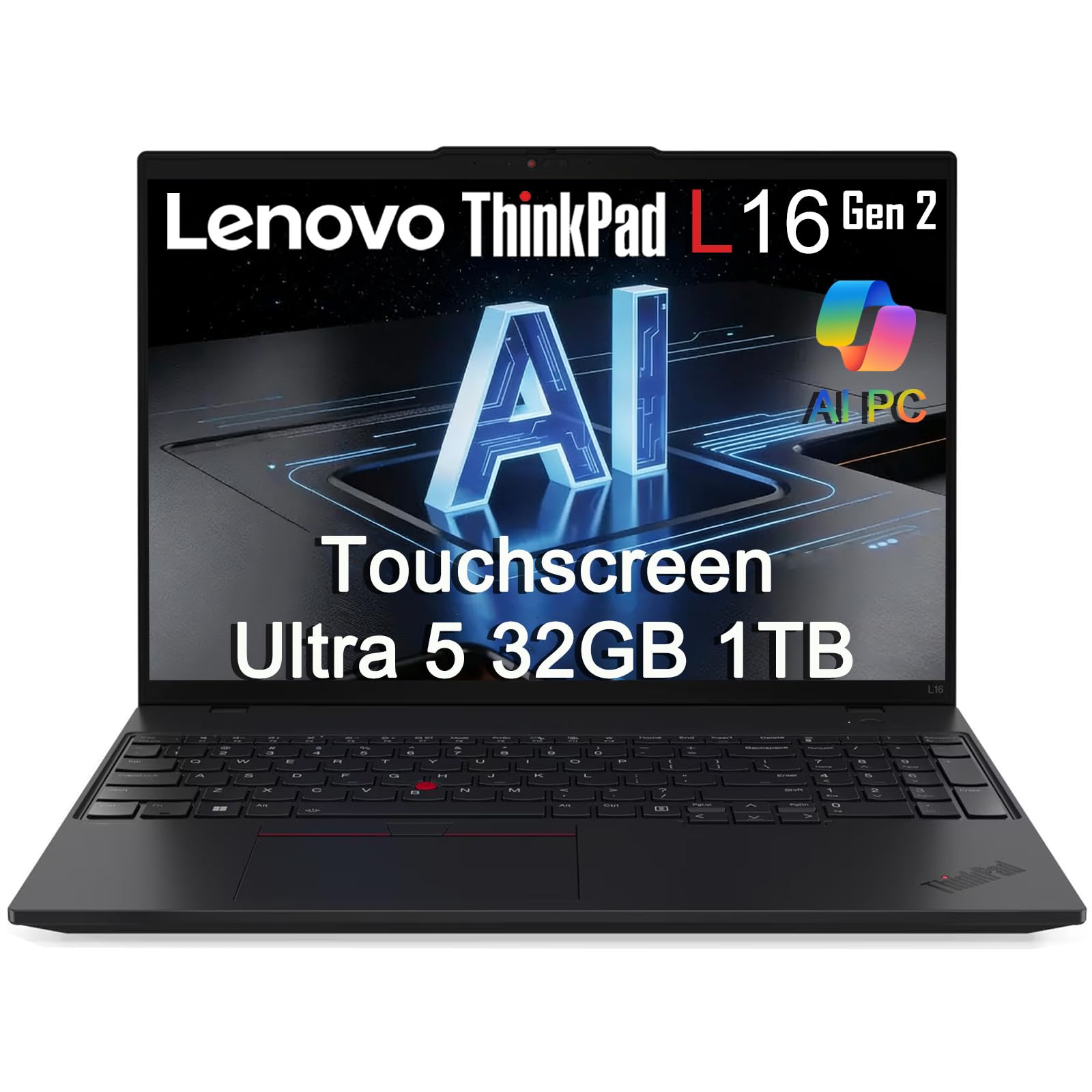 2026 Lenovo ThinkPad L16 Gen 2 Business Laptop (16" FHD+ Touchscreen, 32GB RAM, 1TB SSD, Intel Core Ultra 5 225U (> i7-1365U)) AI PC, Fingerprint, Backlit, Webcam, Thunderbolt 4, Ethernet, Win 11 Pro