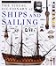 The Visual Dictionary of Ships and Sailing (Eyewitness Visual Dictionaries)