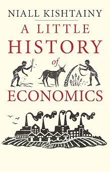A Little History of Economics