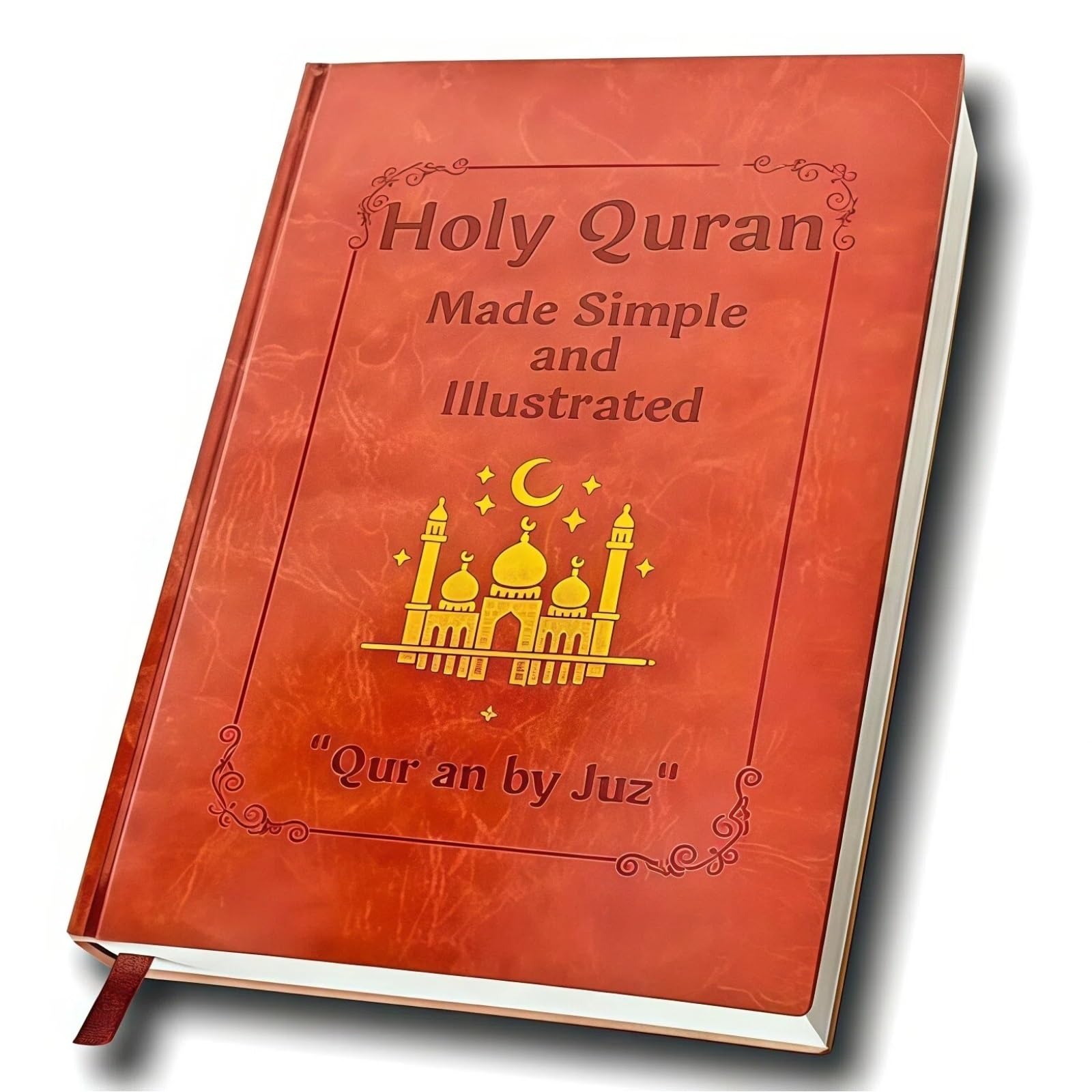 The Quran Journey: Holy Quran Made Simple & Illustrated - An Easy-to-Follow Study Guide For Beginners With Complete Summary, Tafsir & All 114 Surahs