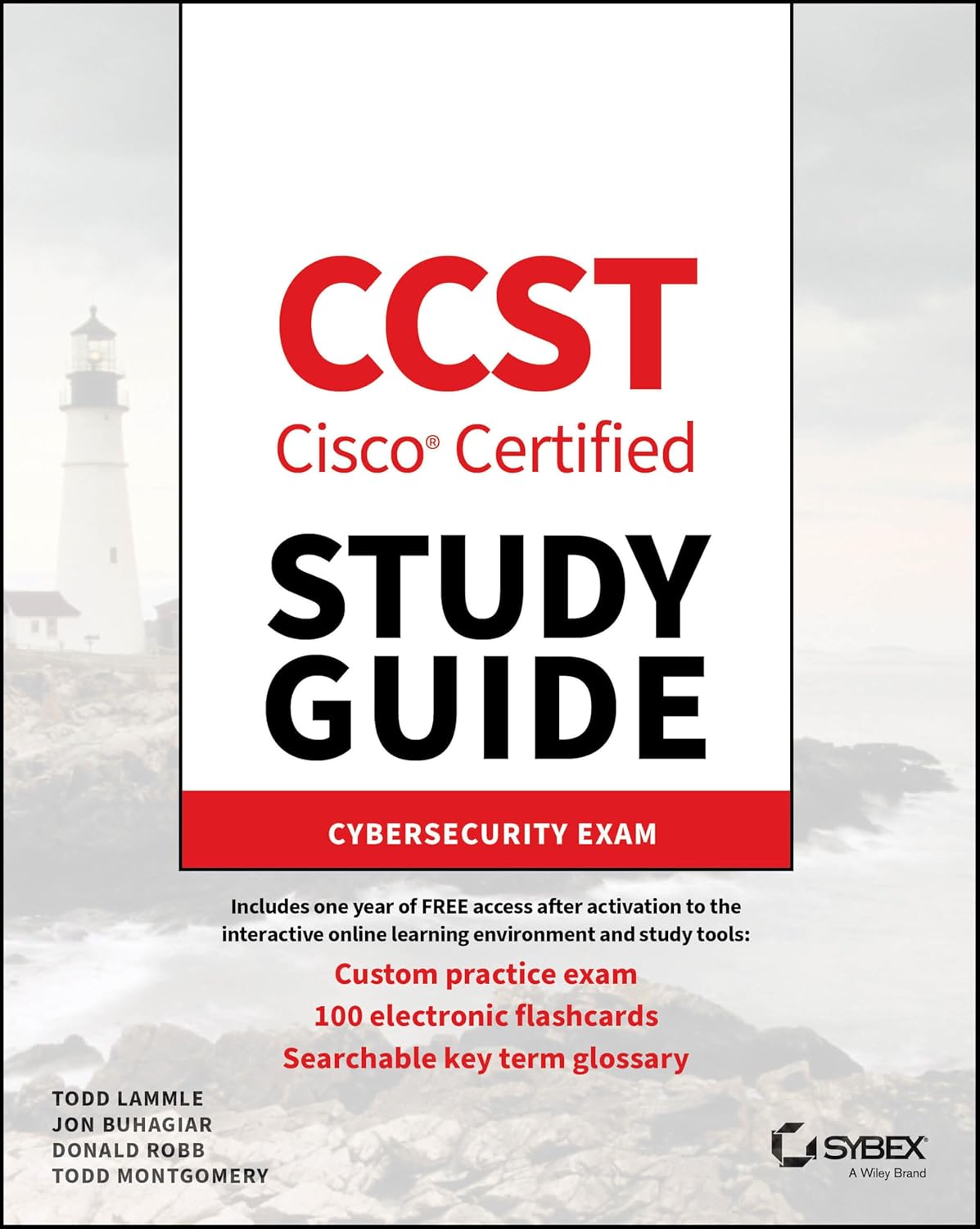 CCST Cisco Certified Support Technician Study Guide: Cybersecurity Exam (Sybex Study Guide)      1st Edition
