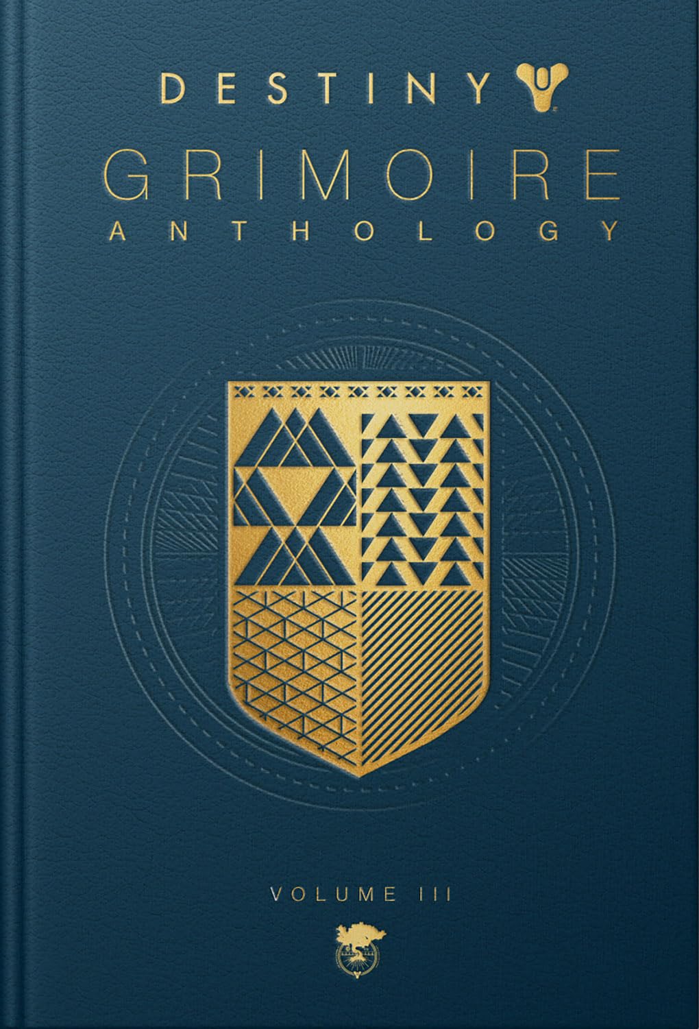 Destiny Grimoire Anthology, Volume III: War Machines (Volume 3)